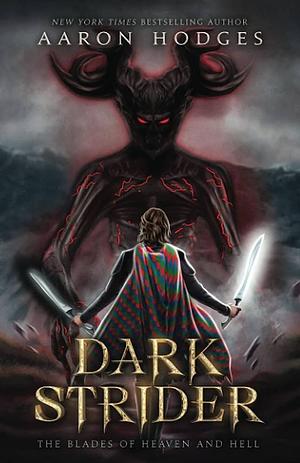Darkstrider: An Epic LITRPG Progression Fantasy by Aaron Hodges, Aaron Hodges