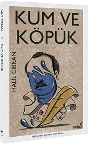 Kum ve Köpük by Halil Cibran