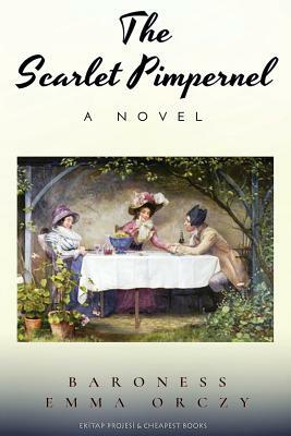 The Scarlet Pimpernel by Baroness Orczy