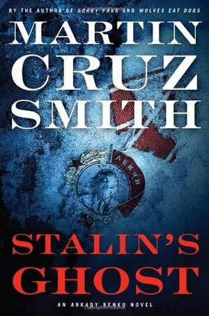 Stalin's Ghost by Martin Cruz Smith