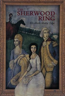 The Sherwood Ring by Elizabeth Marie Pope