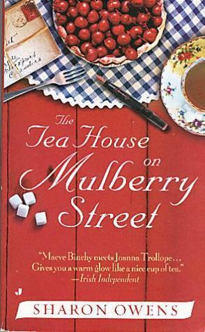 The Tea House on Mulberry Street by Sharon Owens