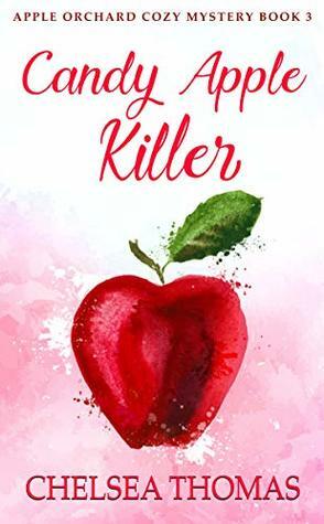 Candy Apple Killer by Chelsea Thomas