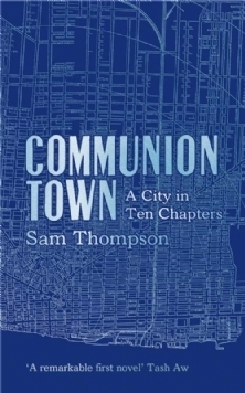 Communion Town by Sam Thompson