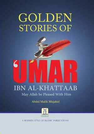 Golden Stories of Umar Ibn Al-Khatab by Darussalam, Abdul Malik Mujahid