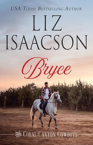 Bryce: A Young Brothers Novel by Liz Isaacson, Liz Isaacson