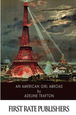 An American Girl Abroad by Adeline Trafton