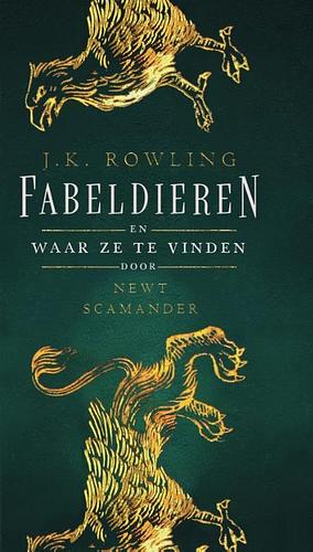 Fabeldieren en Waar Ze Te Vinden by J.K. Rowling, Newt Scamander