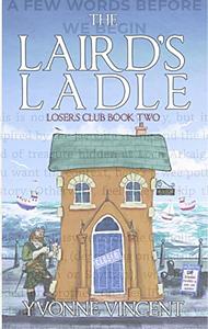 The Laird's Ladle by Yvonne Vincent