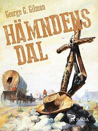 Hämndens dal by George G. Gilman