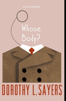 Whose Body? Illustrated by Dorothy L. Sayers