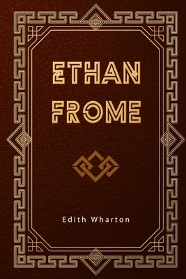 Ethan Frome by Edith Wharton