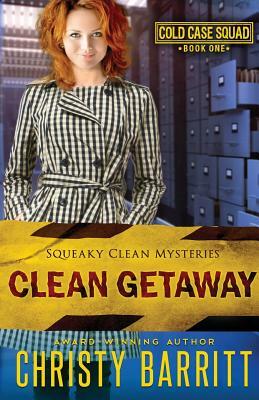 Clean Getaway by Christy Barritt
