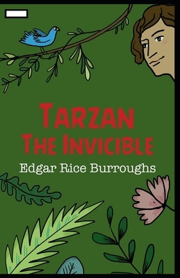 Tarzan the Invincible annotated by Edgar Rice Burroughs