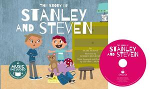 The Story of Stanley and Steven [With CD (Audio)] by Blake Hoena