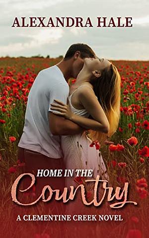 Home in the Country by Alexandra Hale