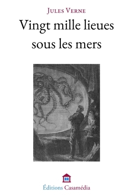 Vingt mille lieues sous les mers by Jules Verne