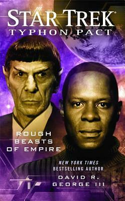 Rough Beasts of Empire by David R. George III