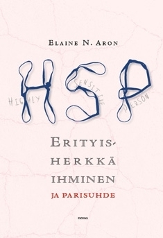 Erityisherkkä ihminen ja parisuhde by Kirsimarja Tielinen, Elaine N. Aron