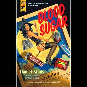 Blood Sugar by Daniel Kraus