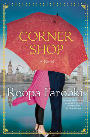 Corner Shop by Roopa Farooki