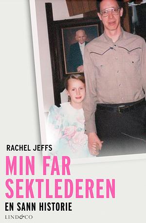 Min far sektledararen by Rachel Jeffs