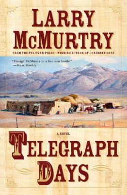 Telegraph Days by Larry McMurtry