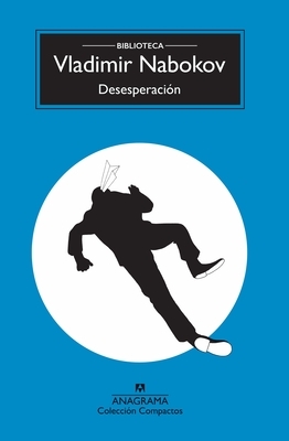 Desesperacion (Biblioteca Nabokov) by Vladimir Nabokov