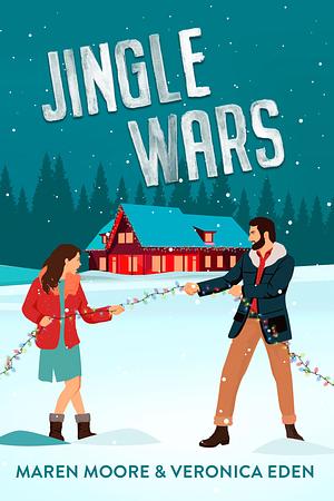 Jingle Wars by Maren Moore, Veronica Eden