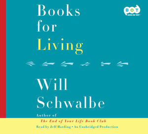 Books for Living by Will Schwalbe