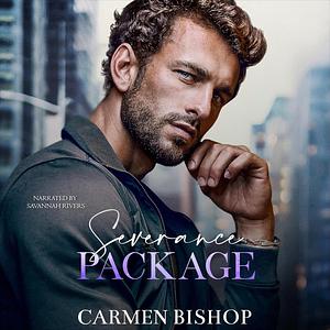 Severance Package by Carmen Bishop