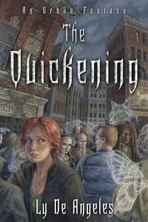 The Quickening by Ly de Angeles