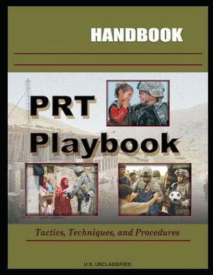 Provincial Reconstruction Team Playbook Handbook by United States Army