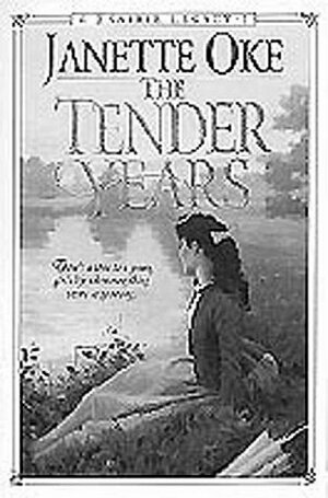 The Tender Years by Janette Oke