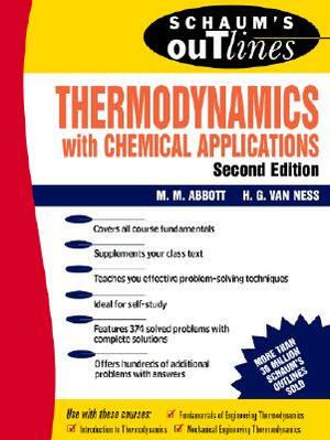 Schaum's Outline of Thermodynamics with Chemical Applications by Hendrick C. Van Ness, Michael Abbott