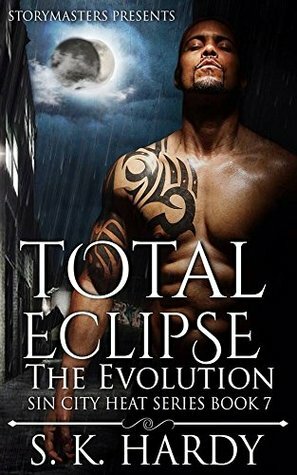 Total Eclipse: The Evolution by S.K. Hardy