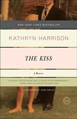 The Kiss: A Memoir by Kathryn Harrison
