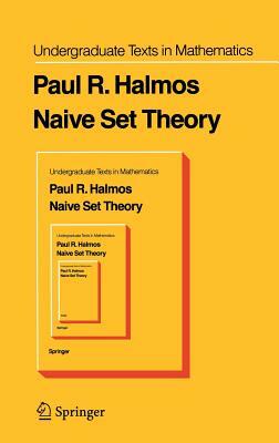 Naive Set Theory by Paul R. Halmos