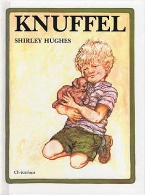 Knuffel by Shirley Hughes