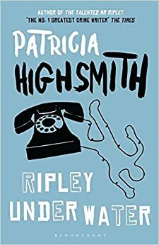 Ripley Under Water by Patricia Highsmith