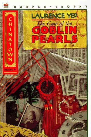 The Case of the Goblin Pearls by Nicholas Krenitsky, Laurence Yep
