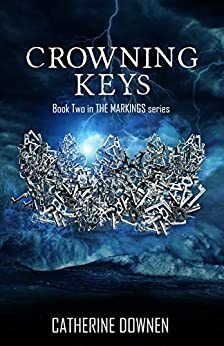 Crowning Keys by Catherine Downen