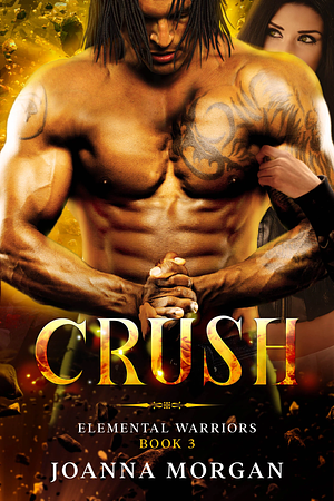 Crush by Joanna Morgan