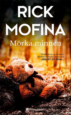 Mörka minnen by Rick Mofina