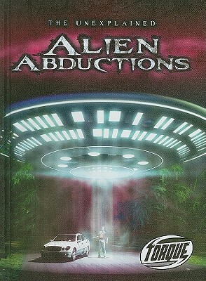 Alien Abductions by Justin Erickson