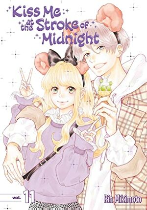 Kiss Me at the Stroke of Midnight, Vol. 11 by Rin Mikimoto