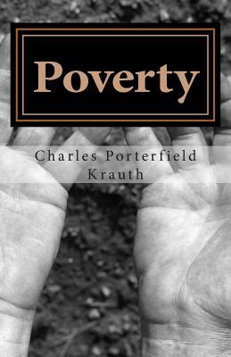 Poverty: Three Essays for the Season by Charles Porterfield Krauth