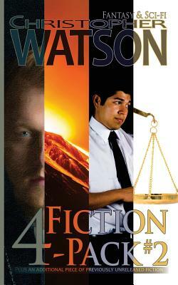 Fiction 4-Pack #2 by Christopher Watson