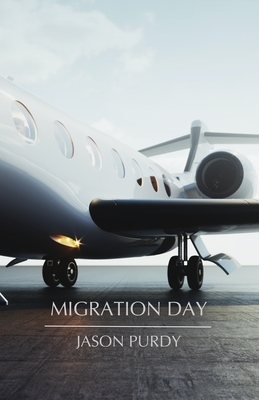 Migration Day by Jason Purdy