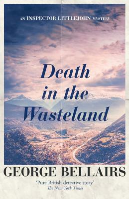 Death in the Wasteland by George Bellairs